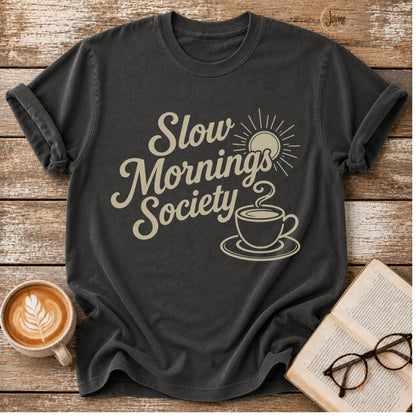 Slow Mornings  Society Vintage T-Shirt | Coffee Lover Tee | Retro Coffee Shirt